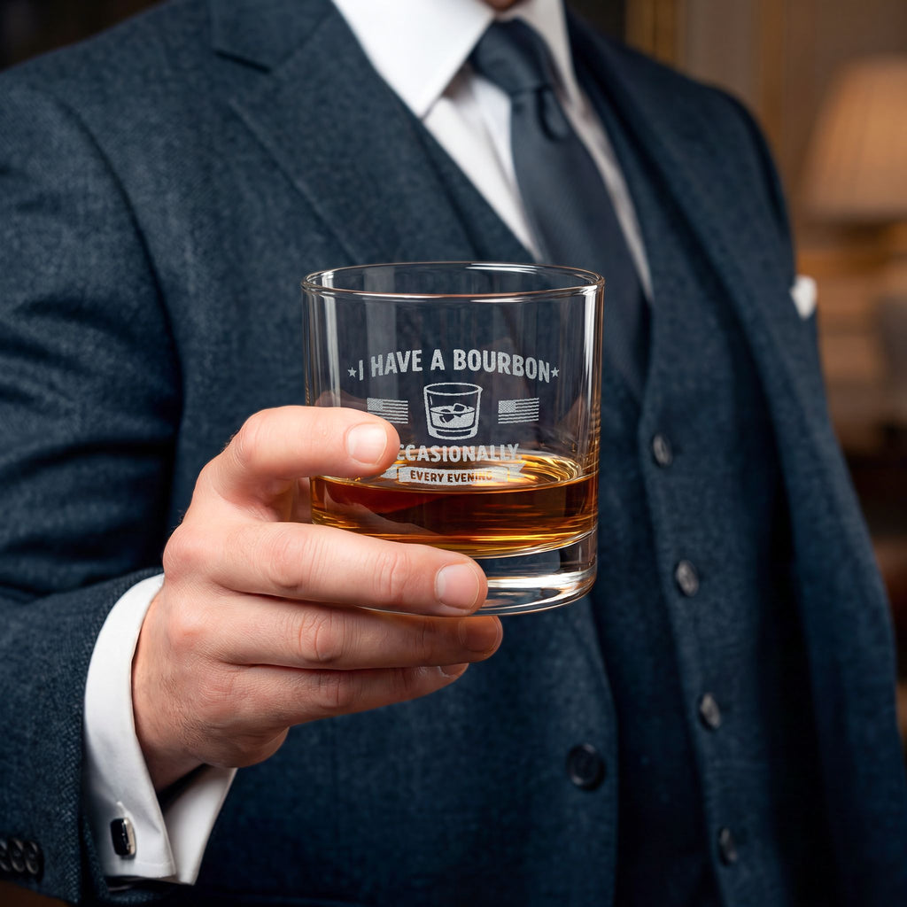 'I Have A Bourbon Occasionally, Every Evening' Bourbon Glass, 10.5oz (Engraved)