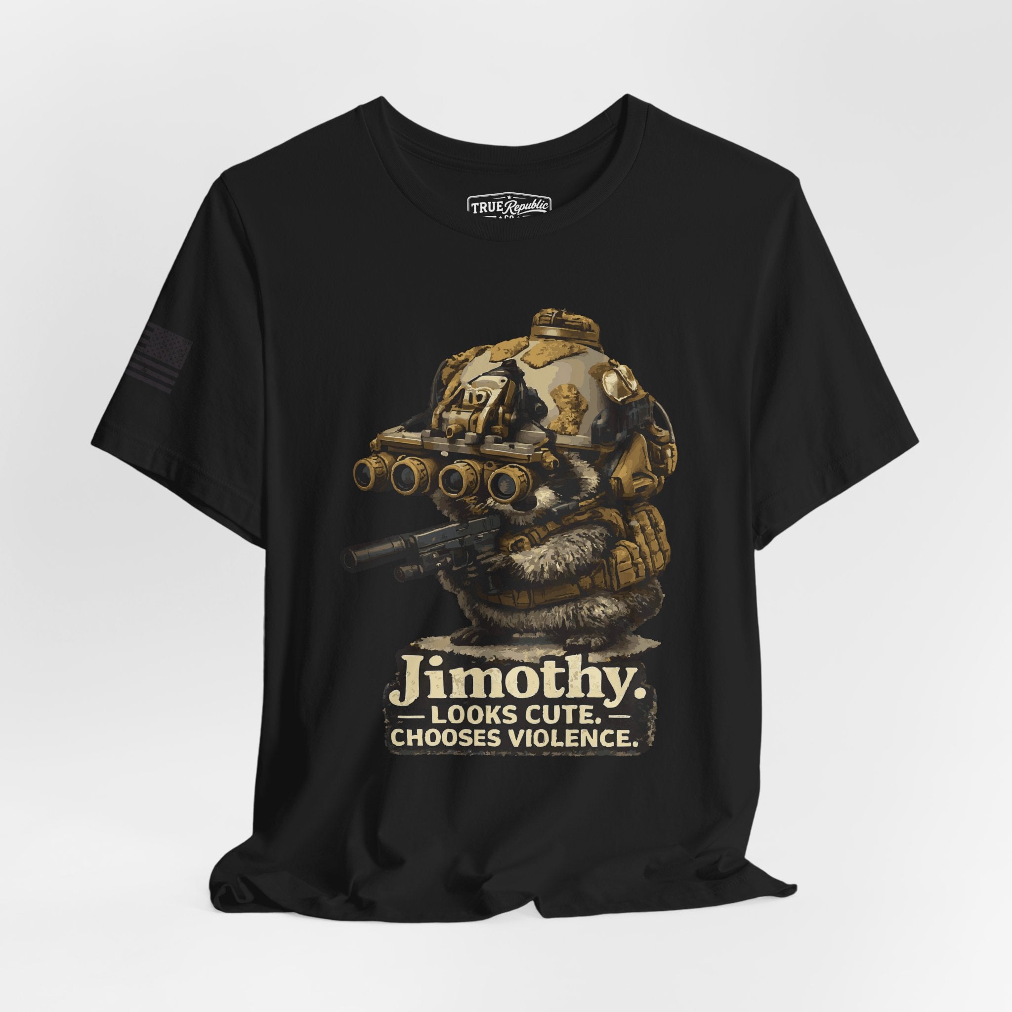 'Jimothy. Looks Cute. Chooses Violence.' Unisex T-Shirt