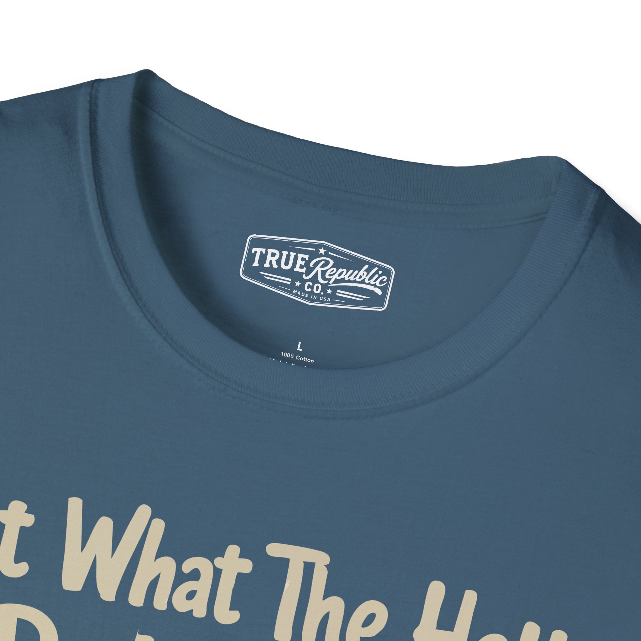 'But What The Hell Do I Know?' Unisex T-Shirt