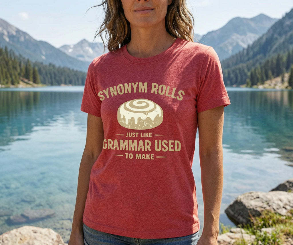 'Synonym Rolls Just Like Grammar Used To Make' Unisex T-Shirt