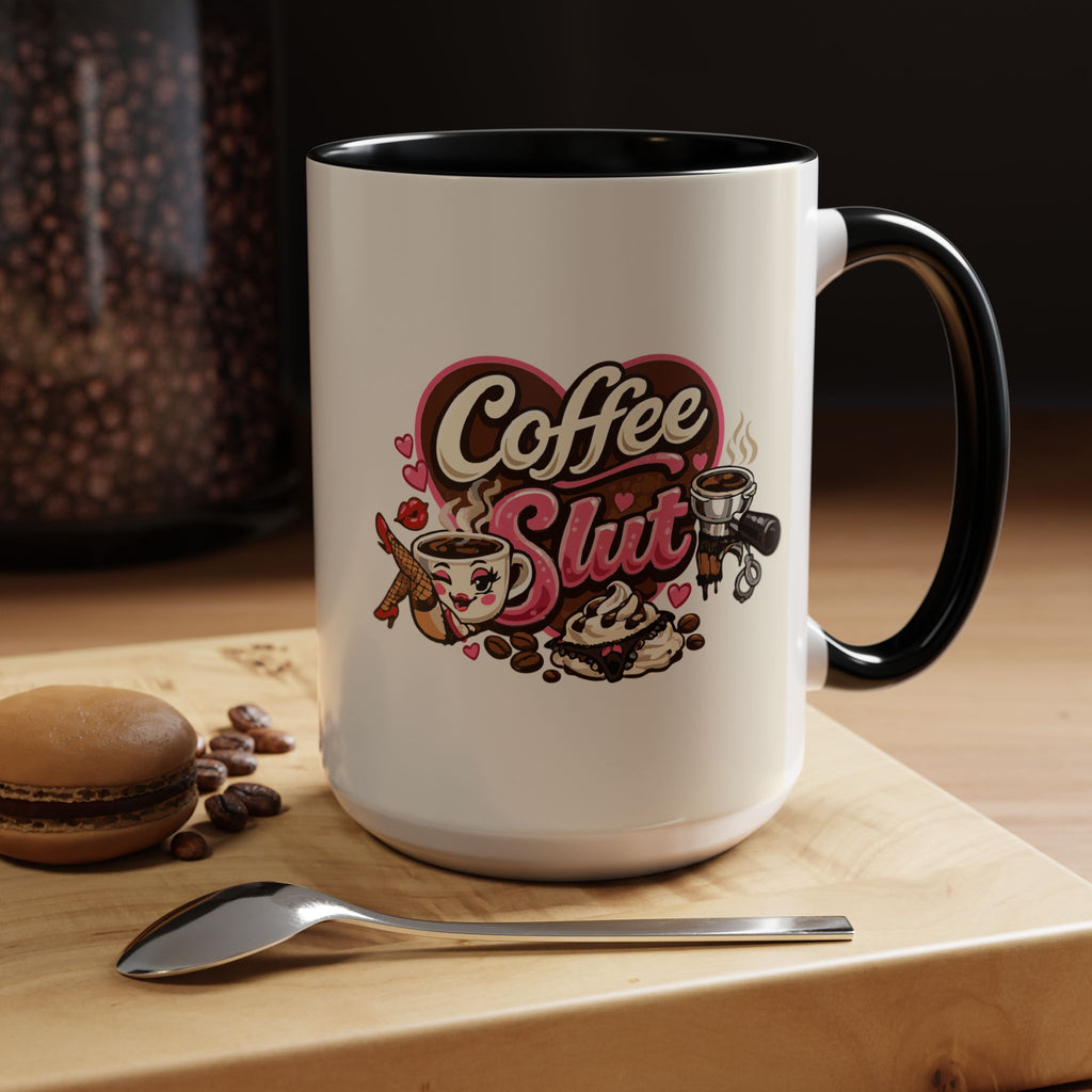 'Coffee Slut' Coffee Mug (11oz, 15oz)