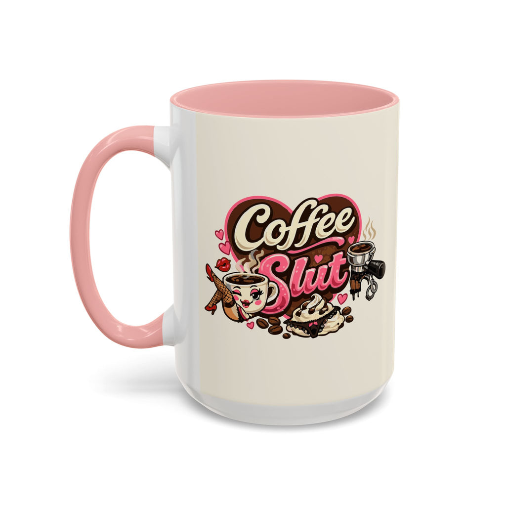 'Coffee Slut' Coffee Mug (11oz, 15oz)