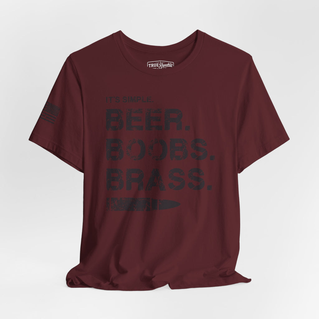 'It's Simple. Beer. Boobs. Brass.' Unisex T-Shirt